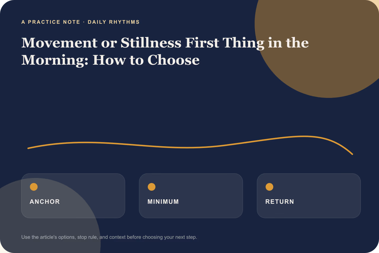 Decision diagram illustrating the choice between morning movement and stillness.